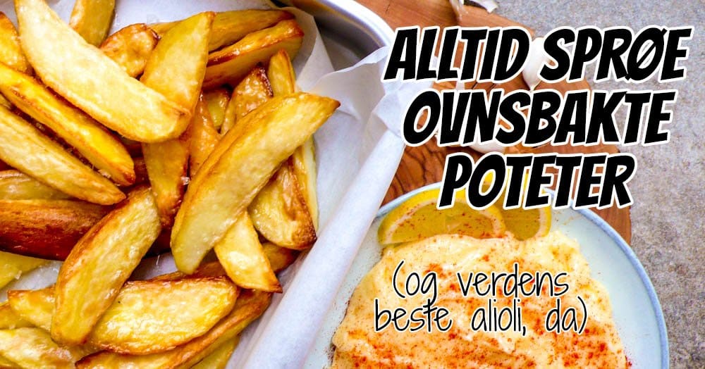 Sprø ovnsbakte potetbåter med alioli - oppskrift / Et kjøkken i Istanbul