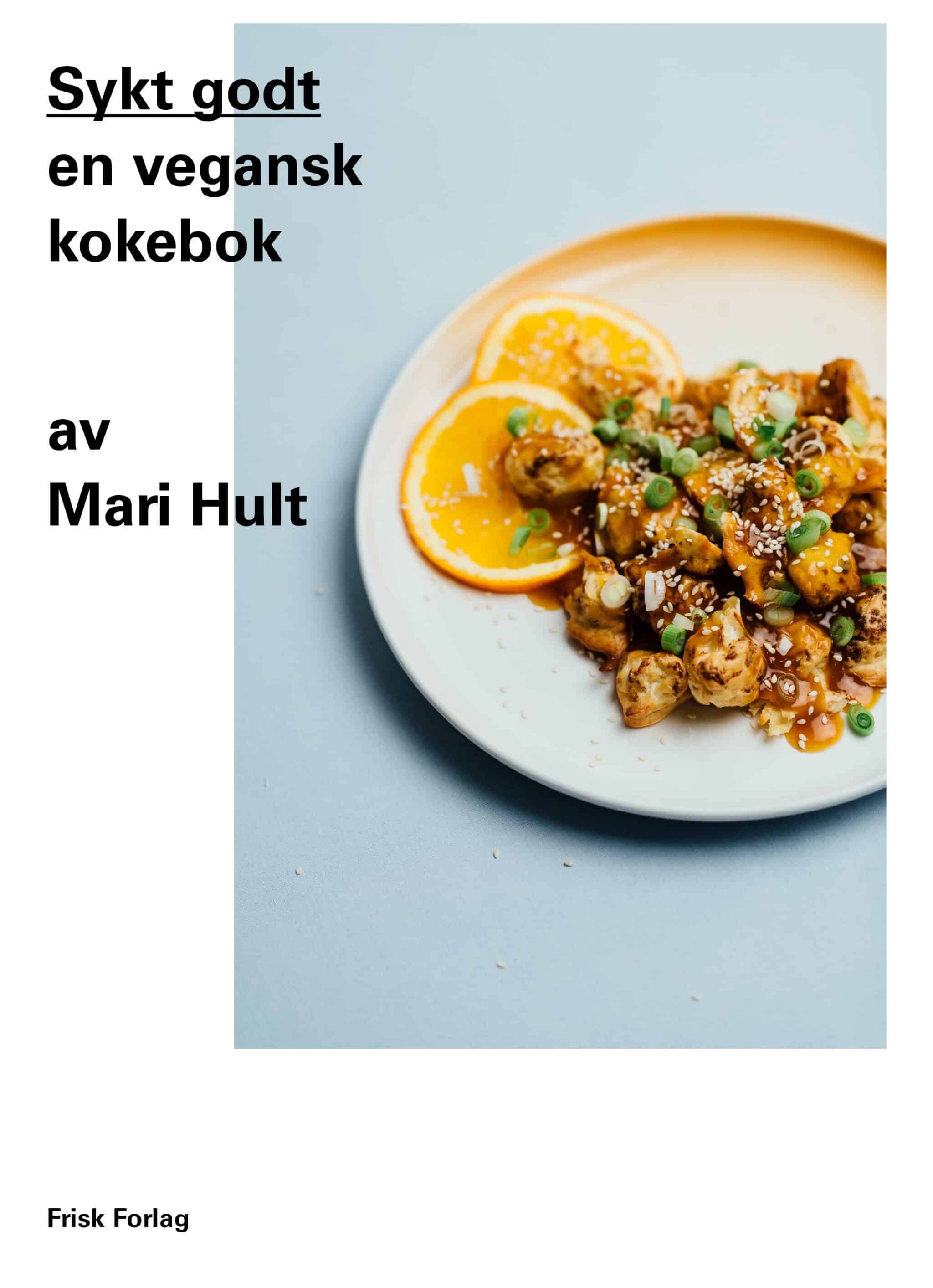 Sykt godt - Mari Hult / Et kjøkken i Istanbul